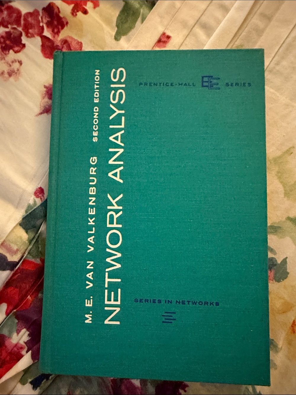 M.E. Valkenburg Network Analysis 1960’s Textbook-2nd Edition